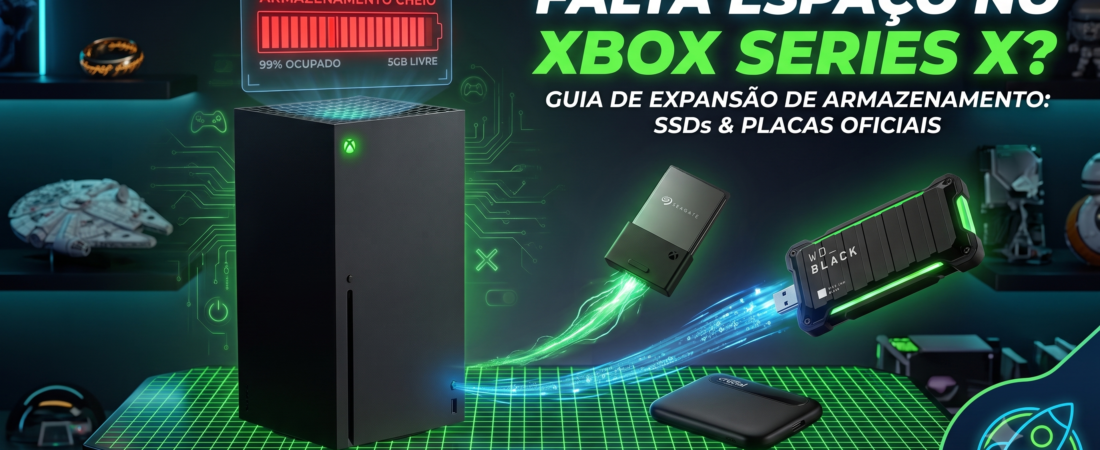 Falta Espaço no Xbox Series X? Conheça os Melhores SSDs e Placas de Expansão